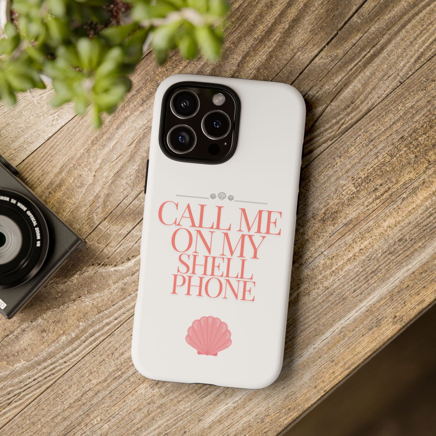 Call Me on my Shell Phone Phone Case