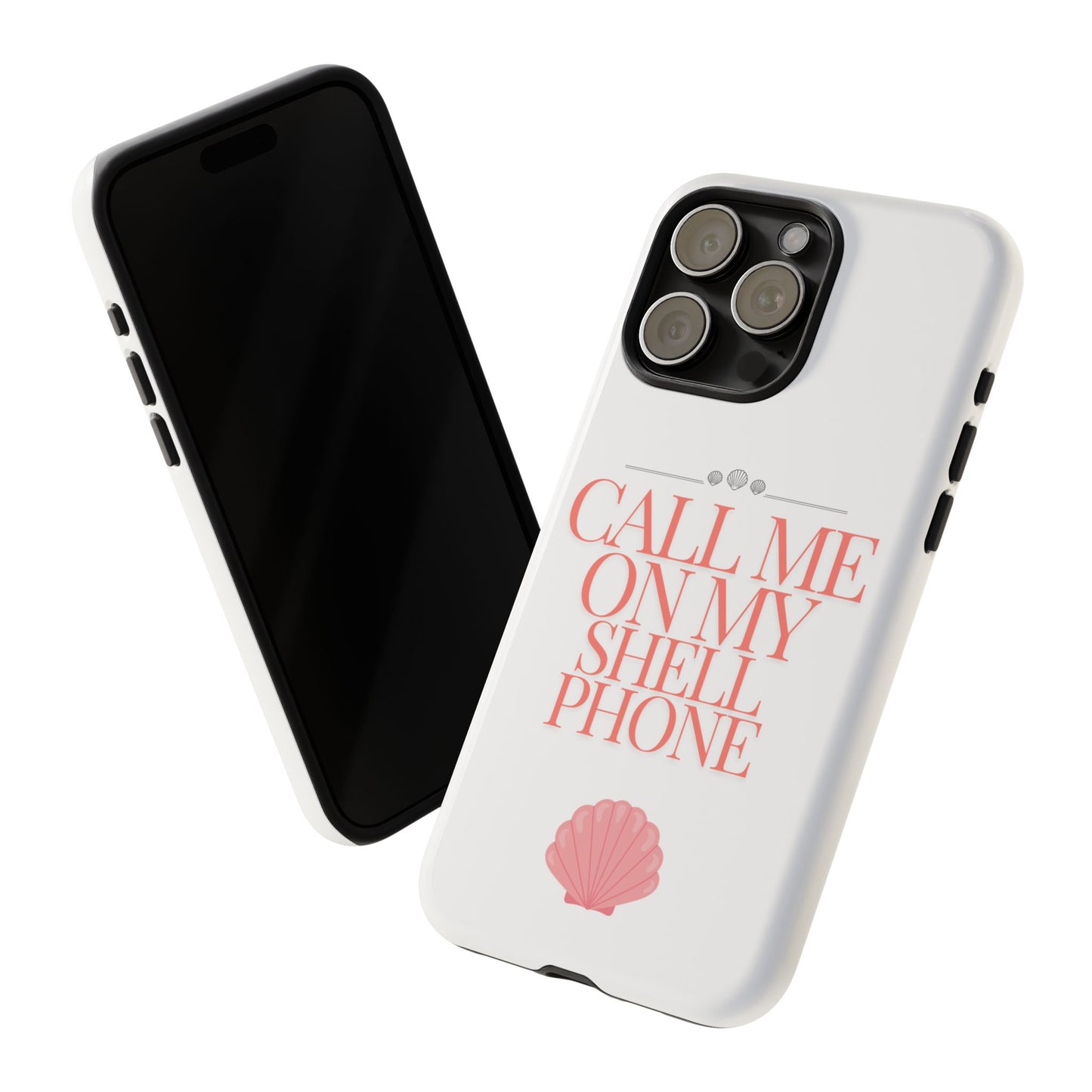 Call Me on my Shell Phone Phone Case