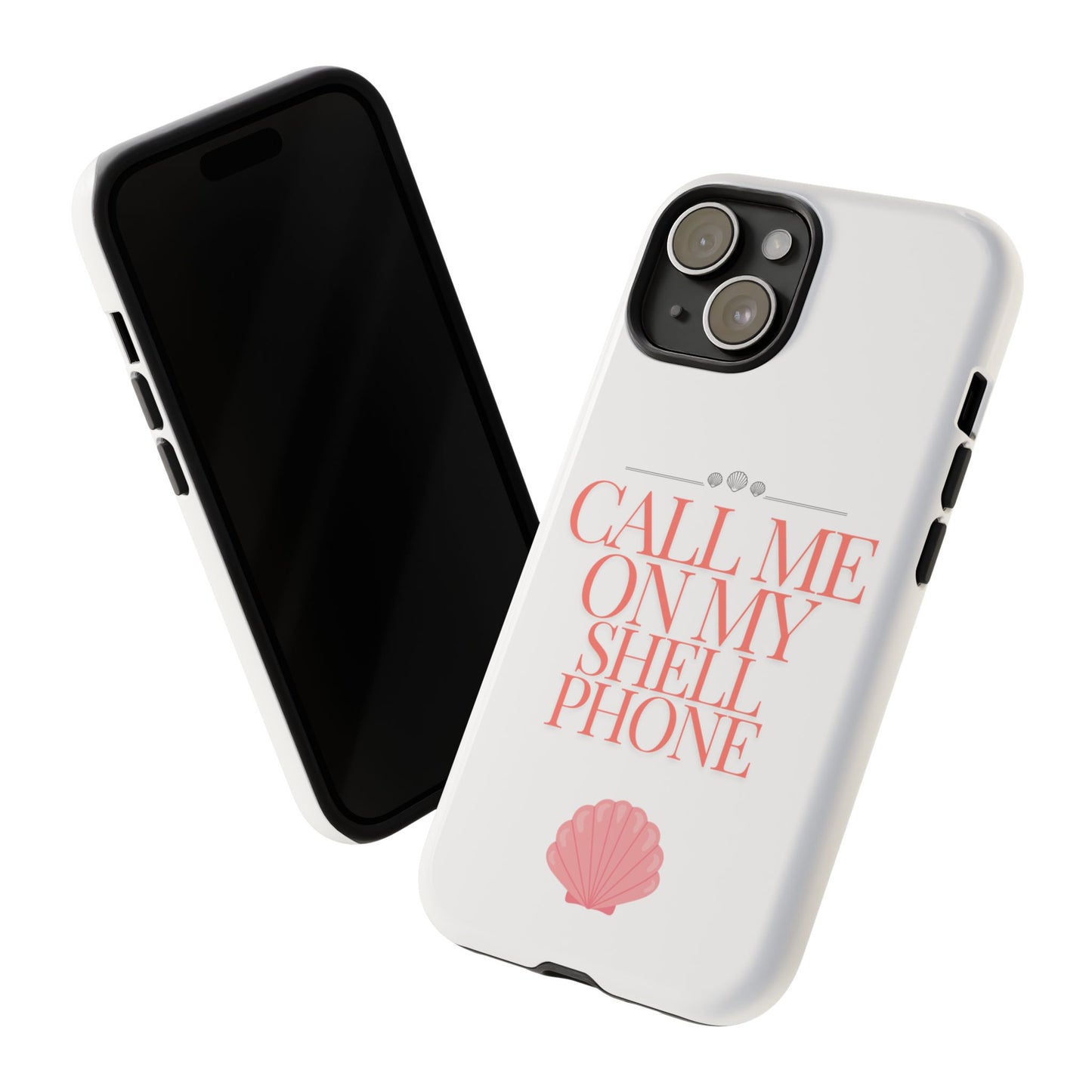 Call Me on my Shell Phone Phone Case