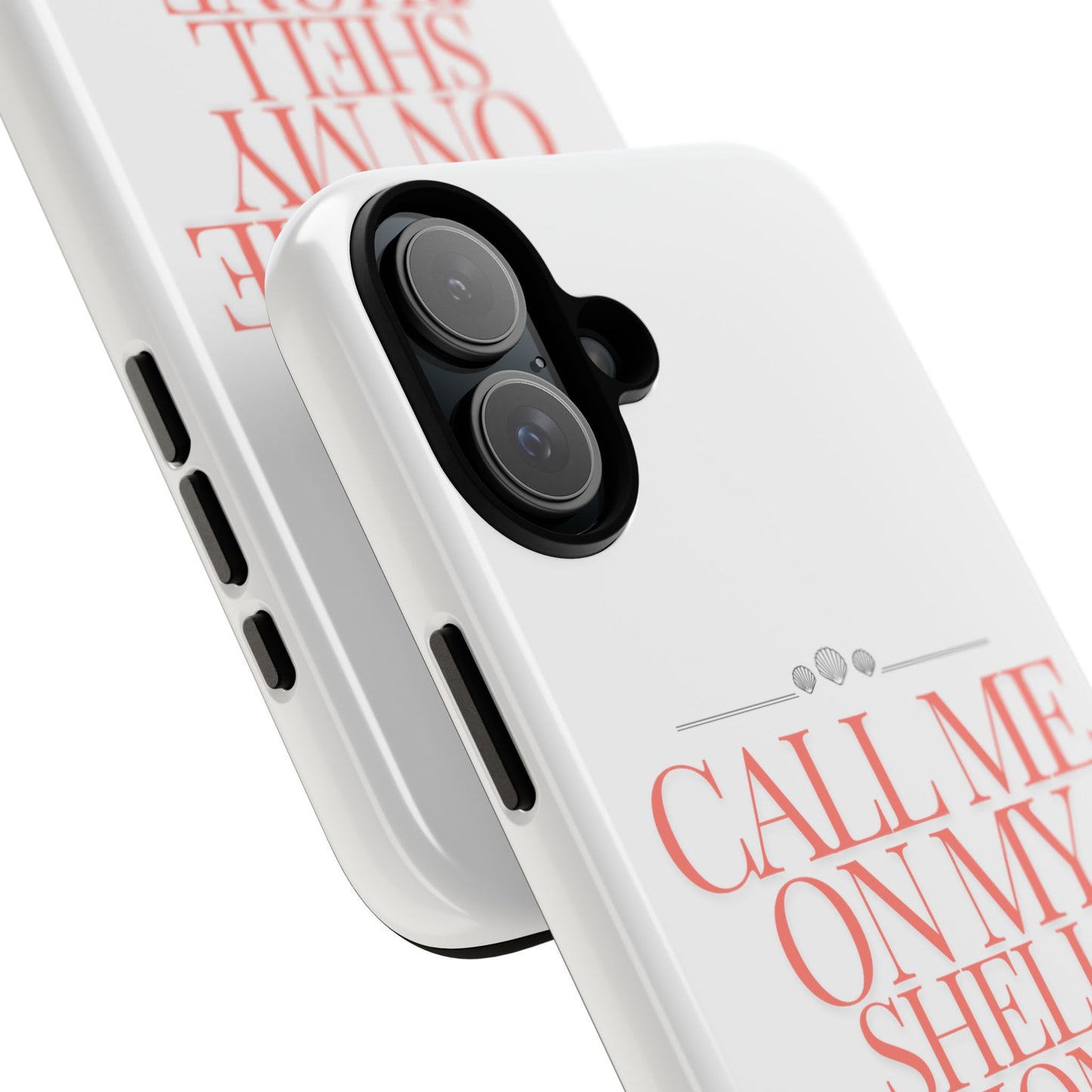 Call Me on my Shell Phone Phone Case