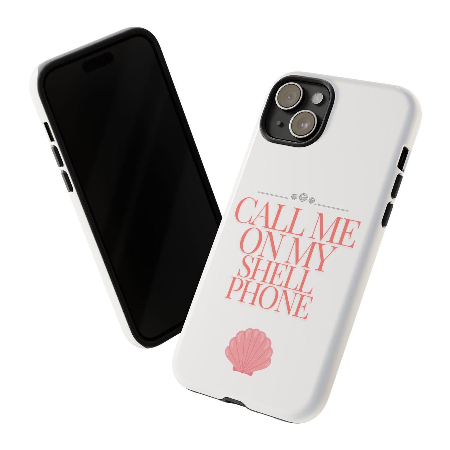 Call Me on my Shell Phone Phone Case