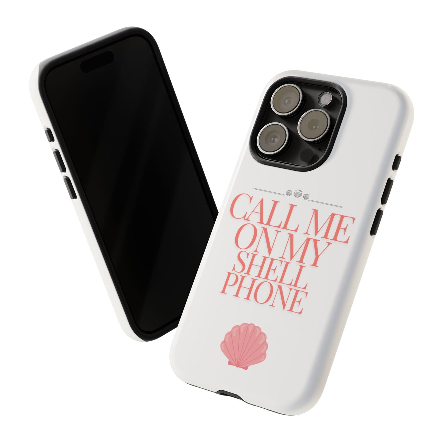 Call Me on my Shell Phone Phone Case